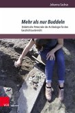 Mehr als nur Buddeln Mehr als nur Buddeln