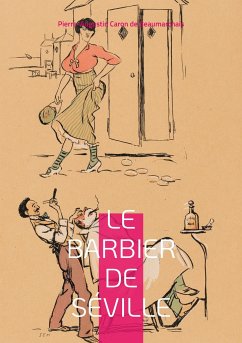 Le Barbier de Séville - de Beaumarchais, Pierre-Augustin Caron