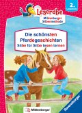 Die schönsten Pferdegeschichten - Silbe für Silbe lesen lernen - Leserabe ab 2. Klasse - Erstlesebuch für Kinder ab 7 Jahren