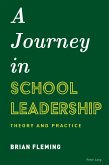 A Journey in School Leadership A Journey in School Leadership