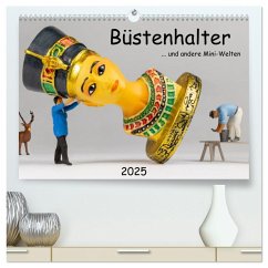 Büstenhalter ... und andere Mini-Welten (hochwertiger Premium Wandkalender 2025 DIN A2 quer), Kunstdruck in Hochglanz