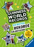 Guinness World Records - Die besten Rekorde für Erstleser (Rekordebuch zum Lesenlernen)