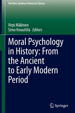 Moral Psychology in History: From the Ancient to Early Modern Period
