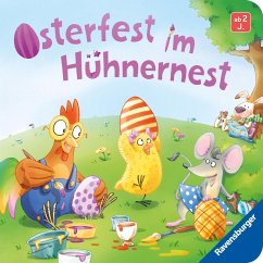 Osterfest im Hühnernest: Kinderbuch ab 2 Jahren, kleines Geschenk fürs Osternest, Pappbilderbuch - Höck, Maria