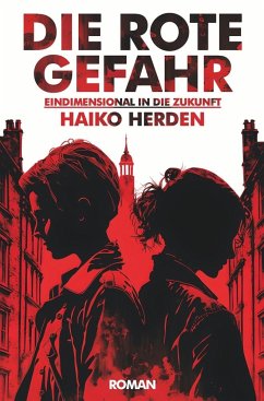 Die Rote Gefahr - Herden, Haiko