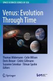 Venus: Evolution Through Time Venus: Evolution Through Time