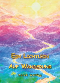 Ein Lichtlein auf Wanderung - Watling, Derek