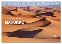 Märchenhaftes Marokko (Tischkalender 2025 DIN A5 quer), CALVENDO Monatskalender