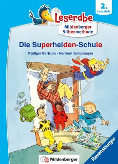 Die Superhelden-Schule - lesen lernen mit dem Leseraben - Erstlesebuch - Kinderbuch ab 7 Jahren mit Silbengeschichten zum Lesenlernen (Leserabe 2. Klasse mit Mildenberger Silbenmethode) - Bertram, Rüdiger