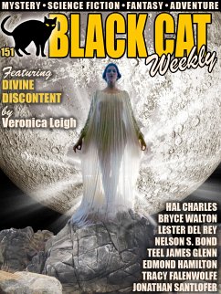 Black Cat Weekly #151 (eBook, ePUB) - Leigh, Veronica; Falenwolfe, Tracy; Santlofer, Jonathan; Glenn, Teel James; Charles, Hal; del Rey, Lester; Walton, Bryce; Hamilton, Edmond; Bond, Nelson S.