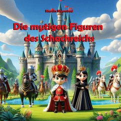 Die mutigen Figuren des Schachreichs (eBook, ePUB) - Nyenstad, Martin