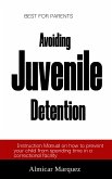 Avoiding Juvenile Detention (eBook, ePUB)