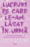 Lucruri pe care le-am lăsat în urmă (eBook, ePUB)