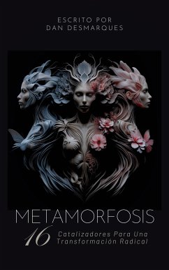 Metamorfosis (eBook, ePUB) - Desmarques, Dan