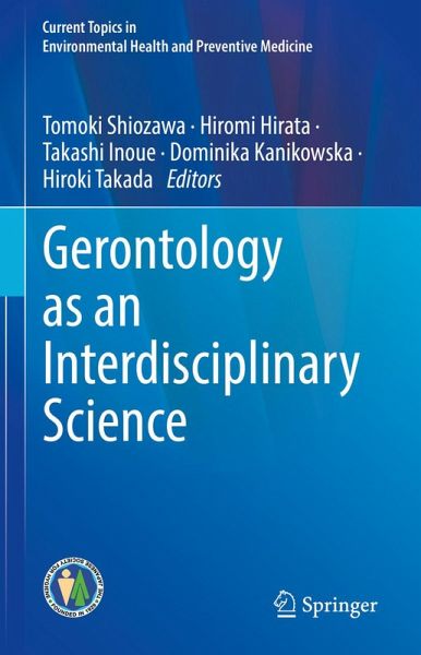 Gerontology as an Interdisciplinary Science (eBook, PDF) Gerontology as an Interdisciplinary Science (eBook, PDF)