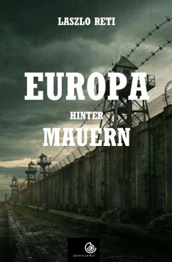 Europa hinter Mauern (eBook, ePUB) - Reti, Laszlo