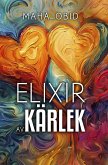 Elixir av kärlek (eBook, ePUB)