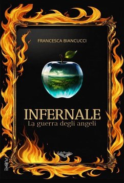 Infernale (eBook, ePUB) - Biancucci, Francesca