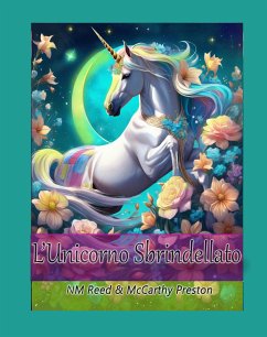 L'unicorno Sbrindellato (eBook, ePUB) - Reed, NM