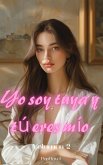 Yo soy tuya y tú eres mío (eBook, ePUB)