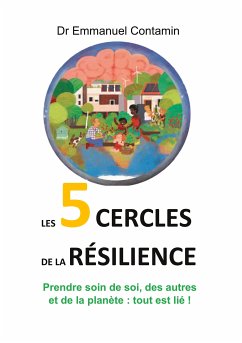 Les 5 cercles de la résilience (eBook, ePUB) - Contamin, Dr Emmanuel