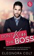 Don't kiss the Boss   Die... - Bild 1