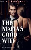 The Mafia's Good Wife (eBook, ePUB)