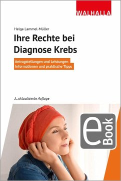 Ihre Rechte bei Diagnose Krebs (eBook, PDF) - Lammel-Müller, Helga