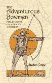 The Adventurous Bowmen