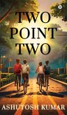 Two Point Two