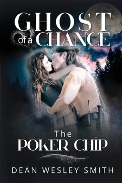 The Poker Chip - Smith, Dean Wesley