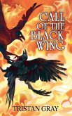 Call of the Black Wing Call of the Black Wing