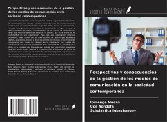 Perspectivas y consecuencias de la gestión de los medios de comunicación en la sociedad contemporánea - Mnena, Iornenge; Aondofa, Ude; Igbashangev, Scholastica