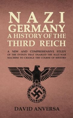 Nazi Germany A History of the Third Reich - Anversa, David