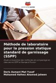 Méthode de laboratoire pour la pression statique standard de garnissage (SSPP)