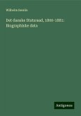 Det danske Statsraad, 1800-1881: Biographiske data