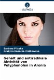 Gehalt und antiradikale Aktivität von Polyphenolen in Aronia