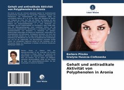 Gehalt und antiradikale Aktivität von Polyphenolen in Aronia - Pliszka, Barbara;Huszcza-Ciolkowska, Grazyna