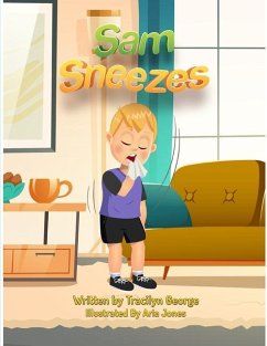 Sam Sneezes - George, Tracilyn