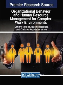 Organizational Behavior and Human Resource Management for Complex Work Environments