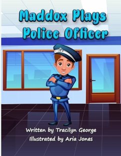 Maddox Plays Police Officer - George, Tracilyn