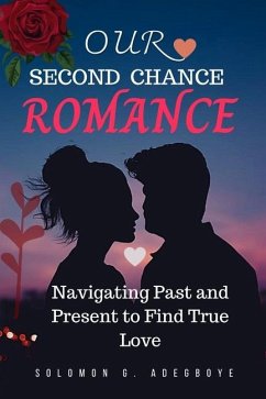 Our Second Chance Romance - Adegboye, Solomon