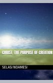 Christ, The Purpose Of Creation