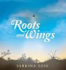 Roots and Wings - Bild 1