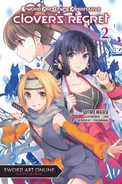 Sword Art Online Alternative Clover's Regret, Vol. 2 (Light Novel) - Ginta, Ginta; Kawahara, Reki; Watase, Soitiro