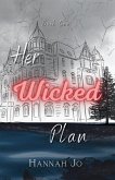 Her Wicked Plan