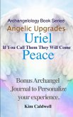 Archangelology, Uriel, Peace