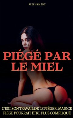 Cover Piégé par le miel