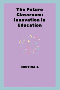 The Future Classroom - A, Justina