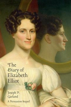 The Diary of Elizabeth Elliot - Garland, Joseph P